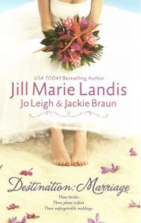 Destination: Marriage by Jill Marie Landis