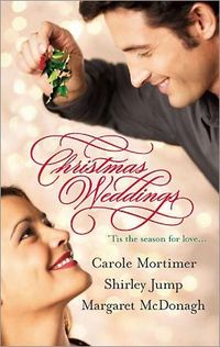 Christmas Weddings by Carole Mortimer