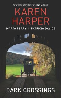 Dark Crossings by Patricia Davids
