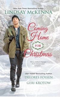 Coming Home For Christmas by Geri Krotow