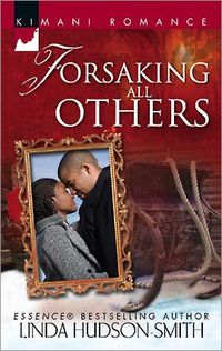 Forsaking All Others by Linda Hudson-Smith