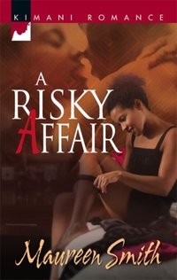 A Risky Affair by Maureen Smith