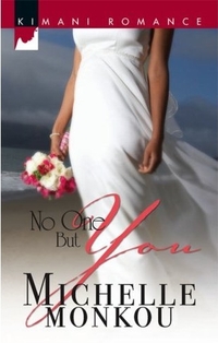 No One But You by Michelle Monkou