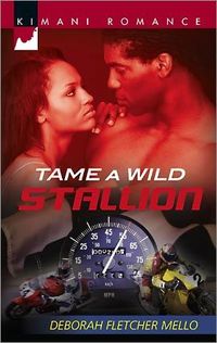 Tame A Wild Stallion by Deborah Fletcher Mello
