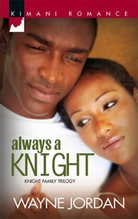 Always A Knight by Wayne Jordan