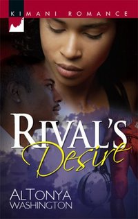 Rivals Desire by AlTonya Washington