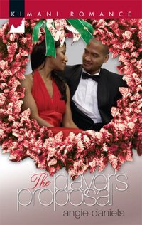 The Player's Proposal by Angie Daniels