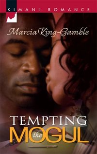 Tempting The Mogul by Marcia King-Gamble