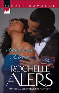 Bittersweet Love by Rochelle Alers