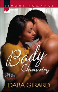 Body Chemistry by Dara Girard