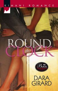 Round The Clock by Dara Girard