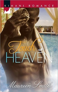 Excerpt of Touch Of Heaven by Maureen Smith