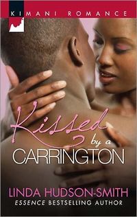 Kissed By A Carrington by Linda Hudson-Smith