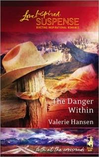 The Danger Within by Valerie Hansen