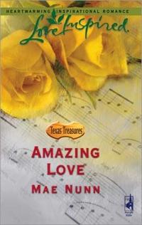 Excerpt of Amazing Love by Mae Nunn