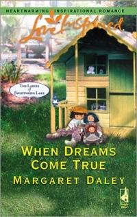 When Dreams Come True by Margaret Daley