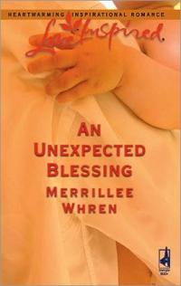 An Unexpected Blessing by Merrillee Whren
