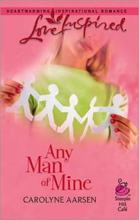 Any Man of Mine by Carolyne Aarsen
