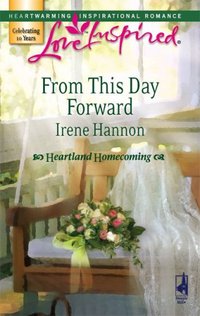 From This Day Forward by Irene Hannon