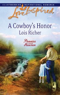 A Cowboy's Honor by Lois Richer