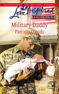 Military Daddy by Patricia Davids