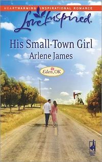 His Small-Town Girl by Arlene James