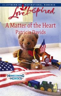 A Matter Of The Heart by Patricia Davids
