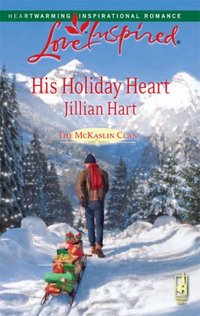His Holiday Heart by Jillian Hart