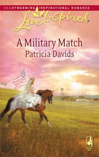A Military Match by Patricia Davids