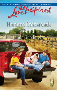 Home To Crossroads Ranch by Linda Goodnight
