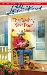 The Cowboy Next Door by Brenda Minton