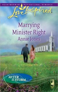 Marrying Minister Right by Annie Jones