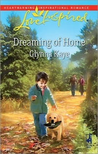 Excerpt of Dreaming Of Home by Glynna Kaye