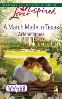 Excerpt of A Match Made In Texas by Arlene James