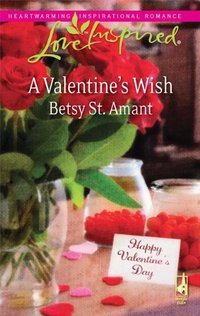 Excerpt of A Valentine's Wish by Betsy St. Amant