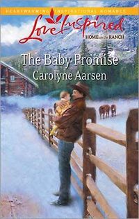 The Baby Promise by Carolyne Aarsen