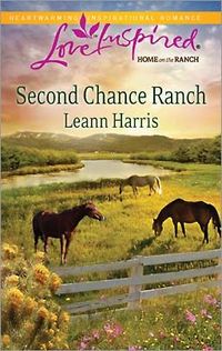 Second Chance Ranch by Leann Harris