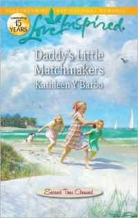 Daddy's Little Matchmakers by Kathleen Y'Barbo