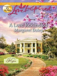 A Love Rekindled by Margaret Daley