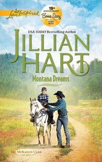 Montana Dreams by Jillian Hart
