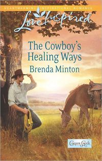 The Cowboy's Healing Ways by Brenda Minton