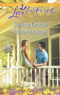 Saving Gracie by Kristen Ethridge