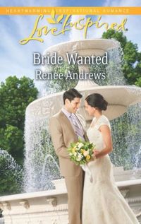 Bride Wanted by Renee Andrews