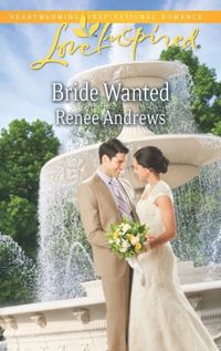 Bride Wanted by Renee Andrews
