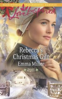 Rebecca's Christmas Gift by Emma Miller