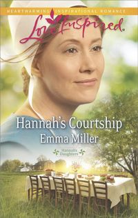 Hannah's Courtship by Emma Miller