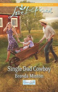 Single Dad Cowboy by Brenda Minton