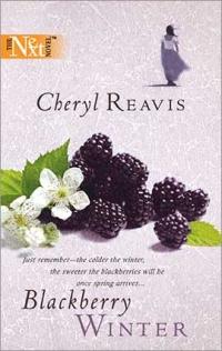 Blackberry Winter by Cheryl Reavis
