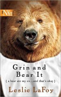 Excerpt of Grin and Bear It by Leslie LaFoy