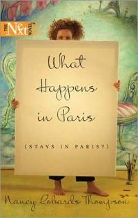 What Happens in Paris (Stays in Paris?) by Nancy Robards Thompson